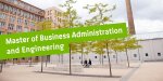 Master of Business Administration & Engineering (MBA&E)